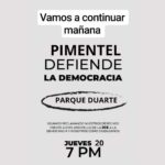 Pimentel defiende la democracia – Parque Duarte 7 PM «No Politico»