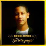 Eddie Jones – Tu Solo Juegas (Official Video)